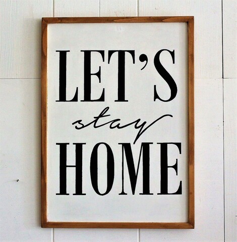 Decoratiune de perete, Let's Stay Home, 40x55x2.5 cm, Lemn , Maro / Alb / Negru